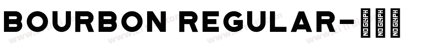Bourbon Regular字体转换